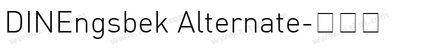 DINEngsbek Alternate字体转换 DINEngsbek Alternate字体转换